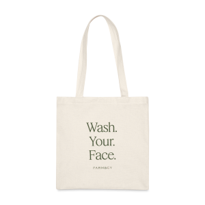 Wash. Your. Face. Tote Bag